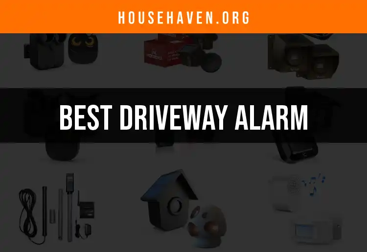 15 Driveway Alarms for Quick & Confident Security featured