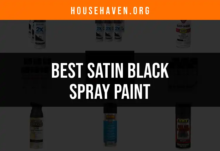 11 Top Satin Black Spray Paints for Perfect Finish featured