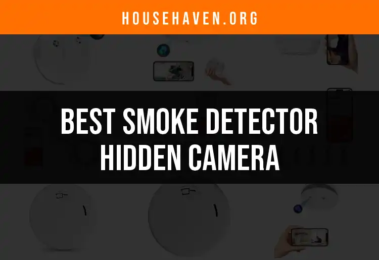 Top 10 Smoke Detector Hidden Cameras for Discreet Security featured
