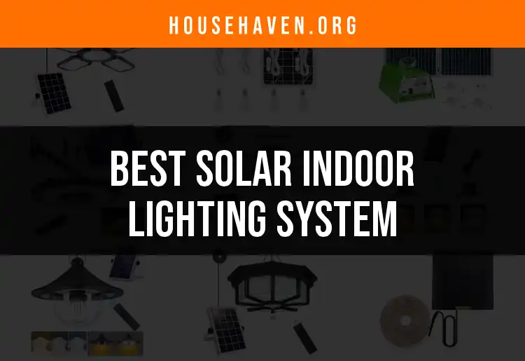Top 11 Solar Indoor Lighting Systems for Brightening Your Space