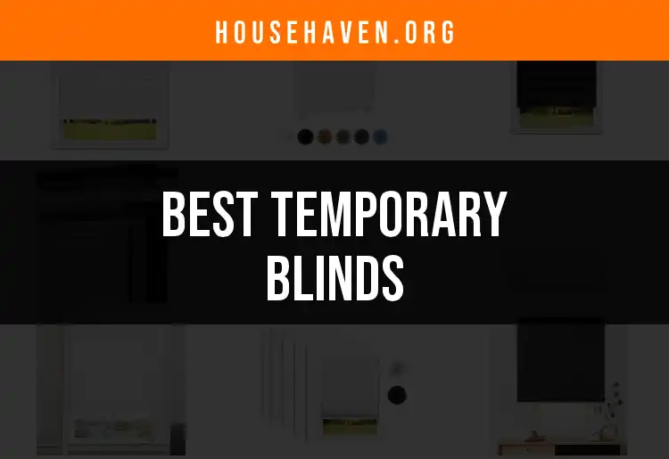 Top 10 Temporary Blinds for Quick Window Style