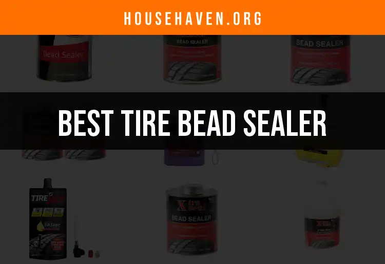 11 Best Tire Bead Sealers for a Perfect Seal featured